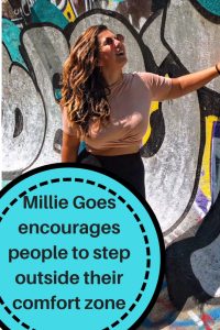 Millie Goes encourages people to step outside their comfort zone