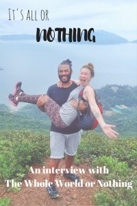 Go all or none with James and Sarah of The Whole World or Nothing!