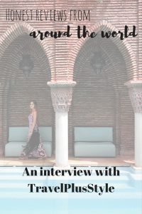 Find honest reviews from around the world with TravelPlusStyle!