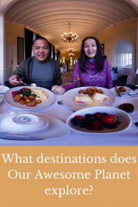What destinations does Our Awesome Planet explore?
